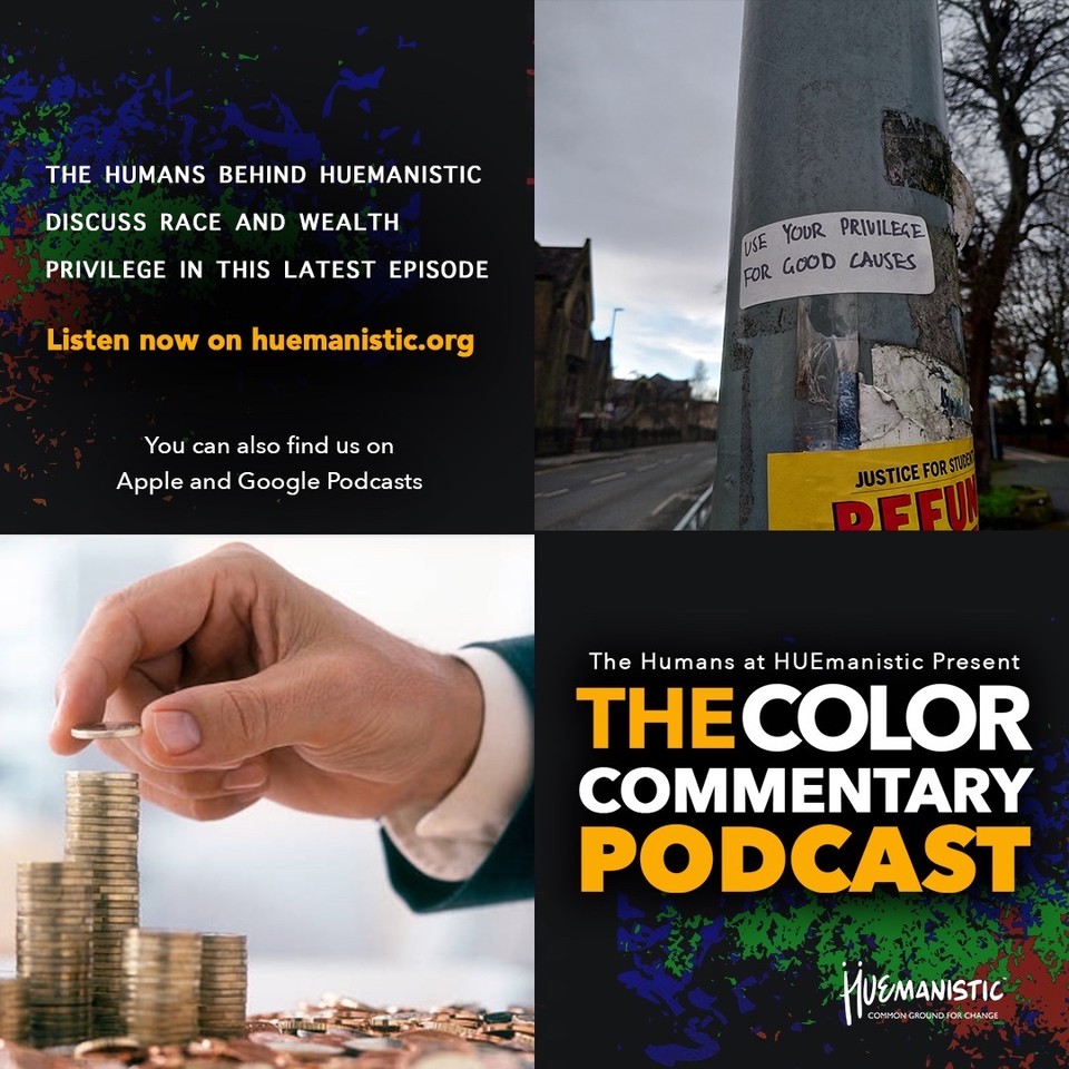 huemanistic's tweet image. New Episode: #Race and #WealthPrivilege - How can we use our privilege(s) for good?