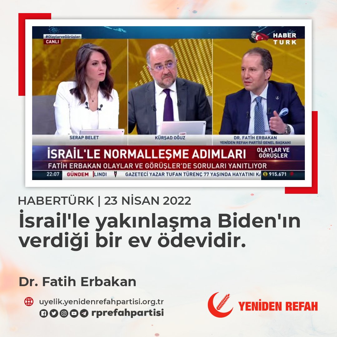 İsrail'le yakınlaşma Biden'ın verdiği bir ev ödevidir.

Dr. Fatih Erbakan
Yeniden Refah Partisi Genel Başkanı