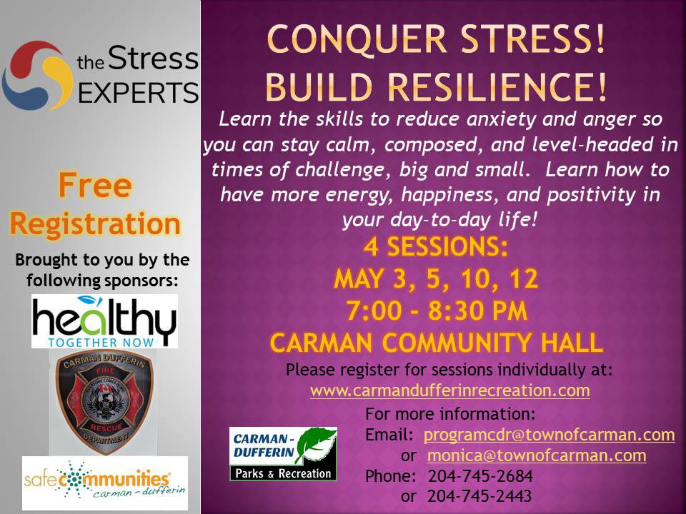 CarmanMB's tweet photo. Free! Mental Health and Well Being Sessions May 3,5,10,12 at the Carman Community Hall. Register online at https://t.co/JWWahKQPM5 for 1 or all 4 of them. #mentalhealthawareness #conquerstress #buildresilience https://t.co/a9H6QqmYer