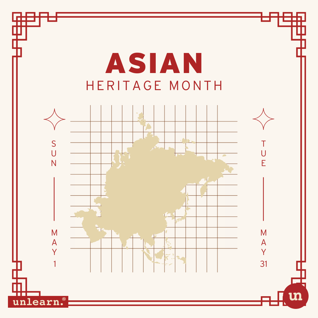 Welcome to the month of May! The unlearn team hopes that April has been kind to everyone. This month, we will be creating content revolving around Asian Heritage Month. 

#AsianHeritageMonth #StopAsianHate #DiversityandInclusion #equity #education