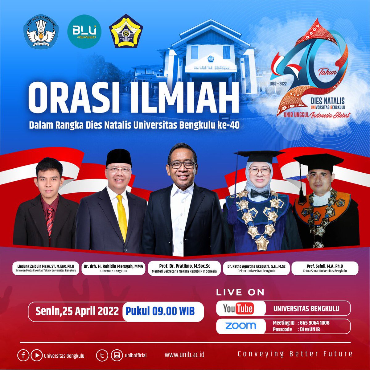 unibofficial's tweet photo. Saksikan Orasi Ilmiah Dies Natalis ke-40 Universitas Bengkulu 

Senin, 25 April 2022
Pukul 09.00 WIB
Melalui kanal Youtube Universitas Bengkulu dan Zoom

#diesnatalis #diesnatalisunib40 #unibofficial #unib #universitasbengkulu https://t.co/EOekOZScW9