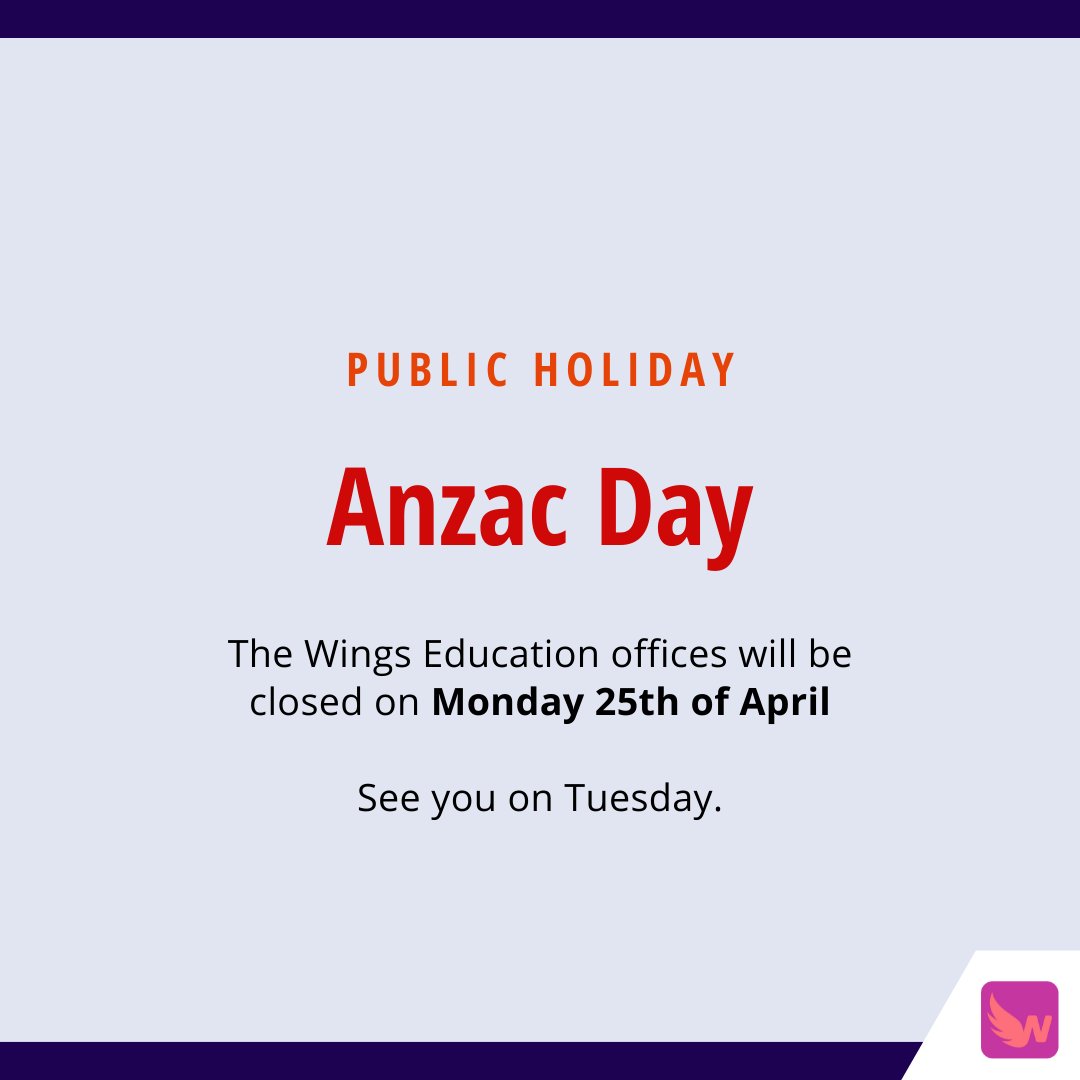 wingseduau's tweet photo. An announcement: we will be closed for the observed Anzac holiday tomorrow, during the 25th of April. See you on Tuesday! #lestweforget #remembrance https://t.co/FBBAtUvvbz