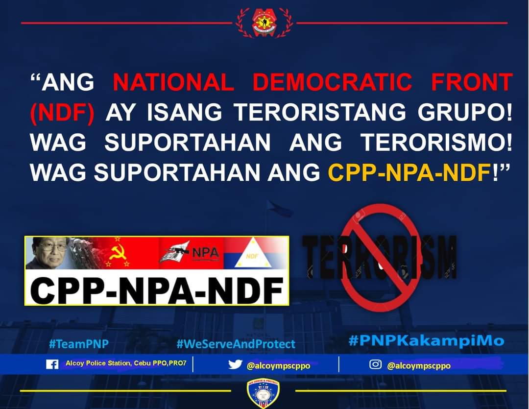 alcoympscppo's tweet photo. “ANG NATIONAL DEMOCRATIC FRONT (NDF) AY ISANG TERORISTANG GRUPO! WAG SUPORTAHAN ANG TERORISMO! WAG SUPORTAHAN ANG CPP-NPA-NDF!”
#TeamPNP
#PNPKakampiMO
#WeServeAndProtect
#NoToTERRORISM
#NoToCPPNPANDF 

@pro7official @RDPRO7 @PCADGVisayas  @CebuProvincePNP https://t.co/G50A7UrYeS