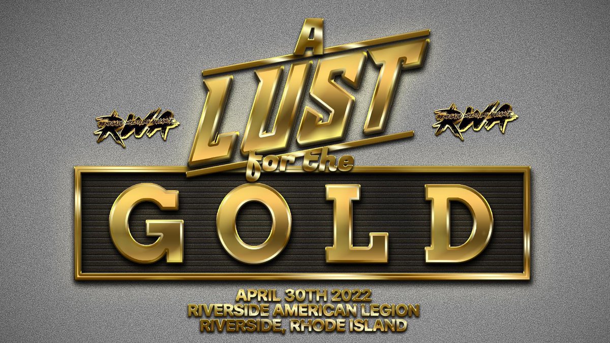 In exactly one week on Saturday, April 30th, the Renegade Wrestling Alliance (@RWA4EVER) presents: “A Lust for the Gold” in Riverside, RI.

Come witness the most exciting professional wrestling show!
We have a stacked card and of course, your RWA Commissioner will be there 😎