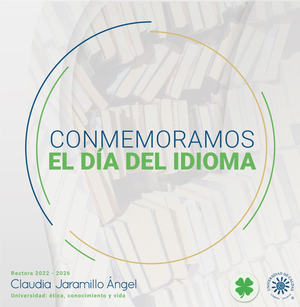 ClaudiaJarAngel's tweet photo. Conmemoramos el día del idioma, recordando a nuestra América pluriétnica y multicultural, hogar de más de 400 lenguas distintas.
#DíaDelIdioma #ClaudiaJaramillÁngel #Idioma #lenguaje 
@udecaldas https://t.co/hThopQZdZL