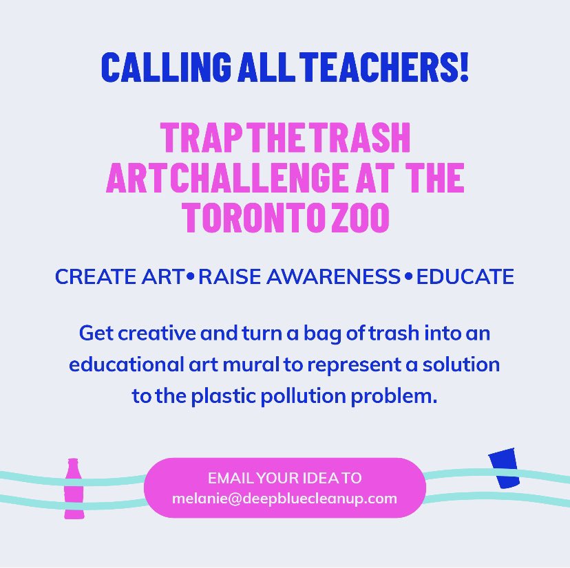 For TEACHERS:
We have extended the deadline for our eco-Art exhibit at the Toronto Zoo in partnership with Pollution Probe. If you are a teacher who is passionate about engaging with your students to brainstorm solutions to our plastic pollution crisis, please consider applying!