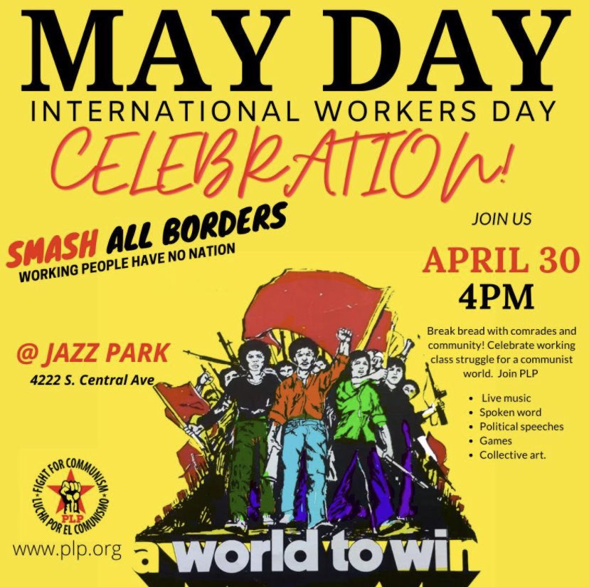 marxtrician's tweet photo. I helped organize a May Day event with 
@plpchallenge in south LA. Come thru. Break bread with us and celebrate May Day! https://t.co/p7A7lqE1XN