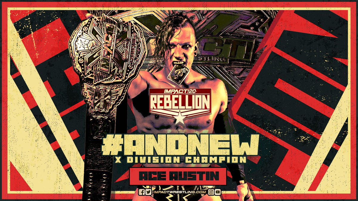 ThisIsTNA's tweet photo. #ANDNEW X Division Champion!
@The_Ace_Austin
#REBELLION https://t.co/Oy2kdf7xLr