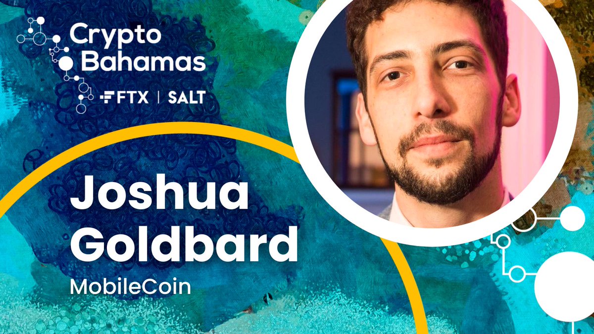 Speaker Announcement #CryptoBahamas 

Solving #Crypto Security, Payments and Insurance with <a href="/ThePBXGuy/">Joshua Goldbard</a> of <a href="/mobilecoin/">MobileCoin</a>

Presented by <a href="/FTX_Official/">FTX</a> x <a href="/SALTConference/">SALT</a>

Stay tuned for more: bit.ly/3KdTqQu