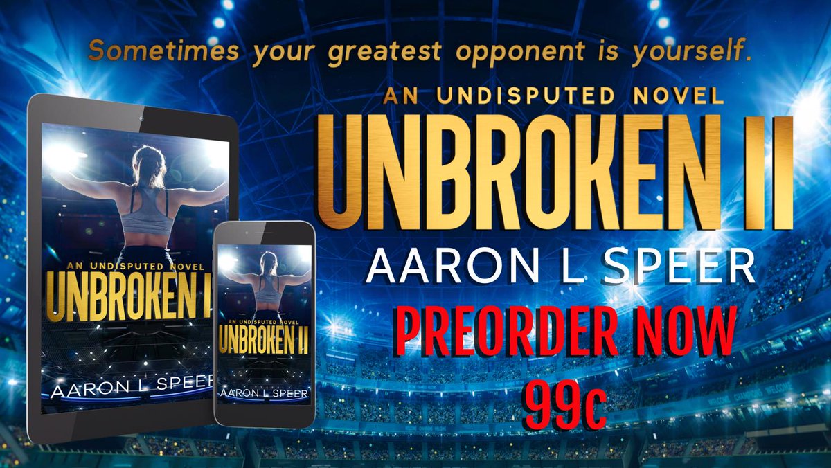Unbroken II: An Undisputed Novel
by Aaron L Speer - Author

𝙋𝙧𝙚𝙤𝙧𝙙𝙚𝙧 for only .𝟵𝟵 𝗰𝗲𝗻𝘁𝘀: books2read.com/UnbrokenIIAaro…

Get it before it goes to full price.

Sometimes your greatest opponent is yourself.