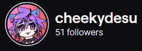 cheekydesu's tweet photo. Hit 50 followers on Twitch pog thank you so muchhh! Ily and hope to bring some good times and create more for you wonderful ppl ❤️ https://t.co/znjWyZIpo6