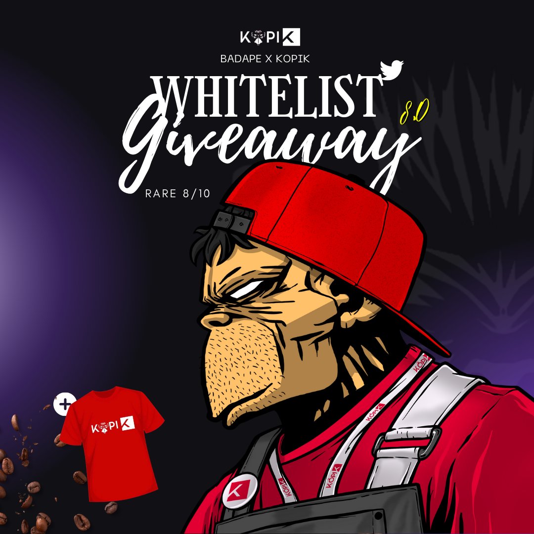 RARE WL GA 8/10

1. Follow <a href="/BadApeNFT/">BADAPE NFT Official</a> &amp; <a href="/kopikmy/">Kopi K Malaysia</a>
2. Like &amp; RT
3. TAG 3 Friends

End 9PM 24 April

Owners of ten of the rare BadApe NFT X Kopi K will receive a limited-edition BadApe NFT X KopiK T-shirt, as well as a 30% discount on all Kopi K products purchased at Kopi K outlets.