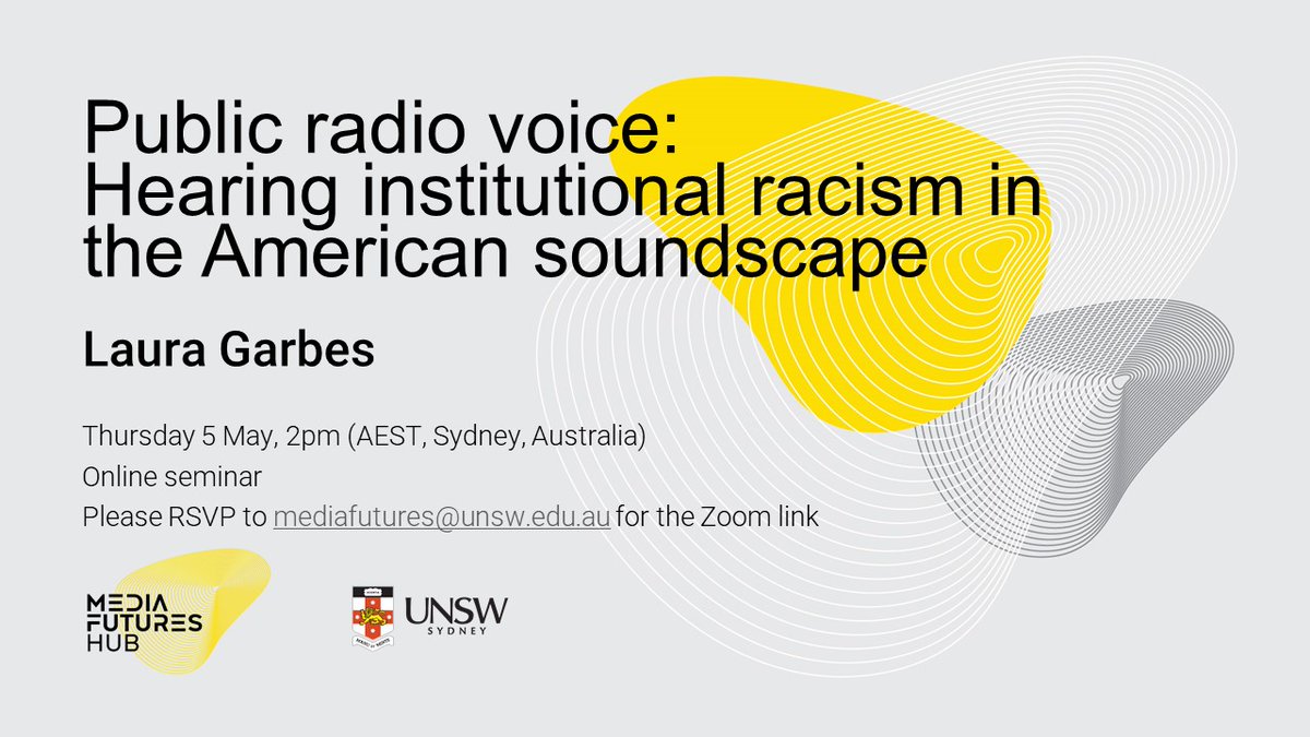 Media Futures Hub presents 'Public radio voice: Hearing institutional racism in the American soundscape' online seminar by @LauraGarbes Thursday 5 May @MediaFutures Further details: wordpress.com/post/tanjadreh…