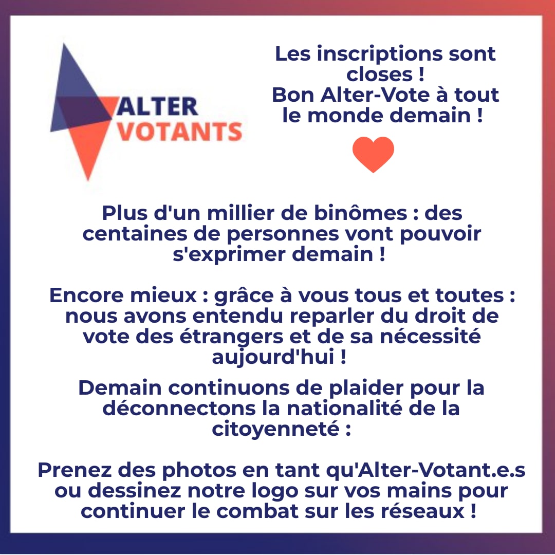 Bon Alter vote au millier de binômes !
On continuera le combat pour le droit de vote des étrangers !