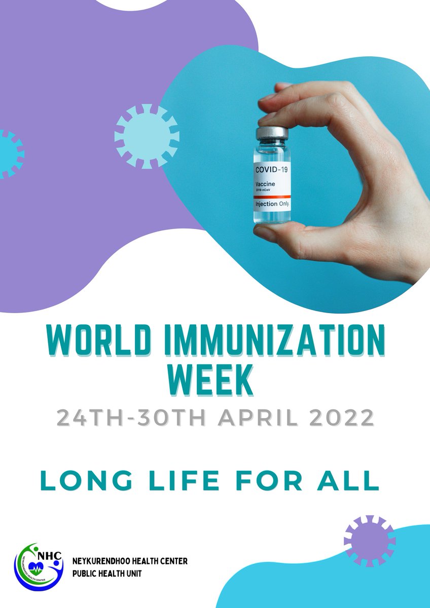 NEYKURENDHOO_HC's tweet photo. World Immunization Week 2022
Long Life for All https://t.co/ovKhImcChO