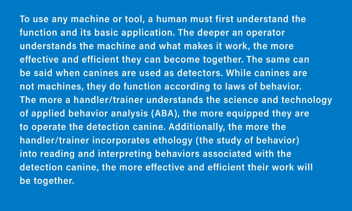 BWYK9's tweet photo. Doesn’t just apply to detection dog handlers, same for GP, Tracking and Trailing etc. 
#KnowYourDog
Credit this statement to the book, Canines, The Original Biosensors. https://t.co/gPoY8OLTu2