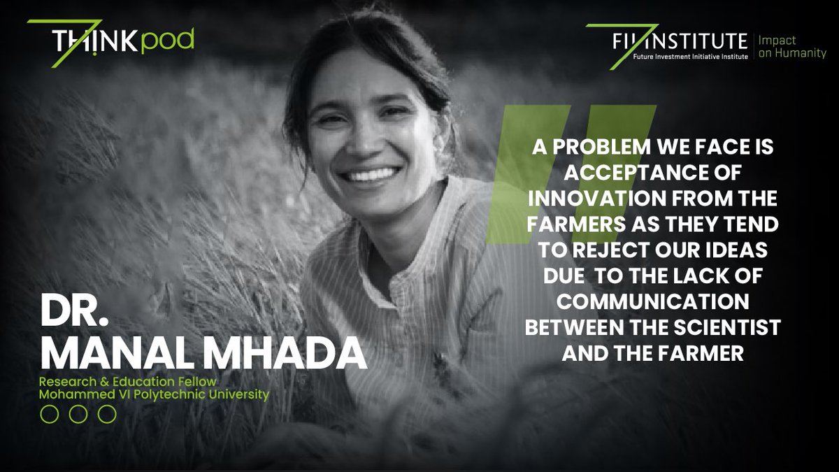 FII THINKpod episode 018 with Prof. @manal_mhada from @UM6P_officiel about the future of agriculture in Morocco. Links to Youtube & Podcast Links: linktr.ee/FIIKSA