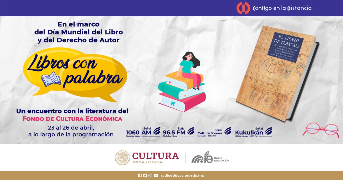 RadioEducacion's tweet photo. En el marco del #DíaMundialDelLibro, escucha a @VerOrtizTV en #LibrosConPalabra 🗨📚
Nos hablará sobre 𝑬𝒍 𝑳𝒊𝒆𝒏𝒛𝒐 𝒅𝒆 #𝑻𝒍𝒂𝒙𝒄𝒂𝒍𝒂 📜 libro que amplía la visión histórica de la conquista, editado por el @FCE ✨
⏰ Hoy a las 8 h
📻 1060 AM, 96.5 FM #XDMX https://t.co/vlCVOQyqIR
