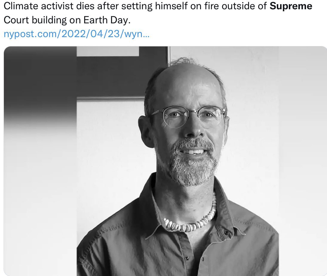 On Earth Day, Wynn Bruce, a Buddhist, perished outside the Supreme Court in a self-immolation protest against climate crisis inaction. The media needs to report this story better, and politicians need to address it. https://t.co/KIrnlp2G7X