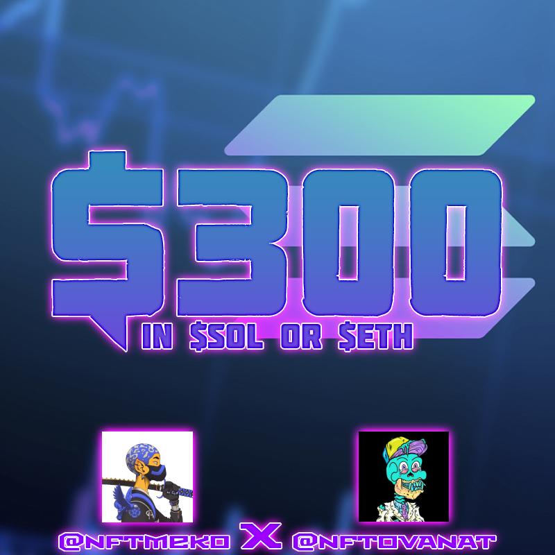 NFTMeko's tweet photo. 🍀300$ in $SOL | $ETH

- RT, Follow @NFTMeko | @NFTOvanat (🔔)
- Tag 3 Friends

#NFT #SOL #ETH #Giveaway #NFTCommunity #Crypto https://t.co/8AsjTZluvF