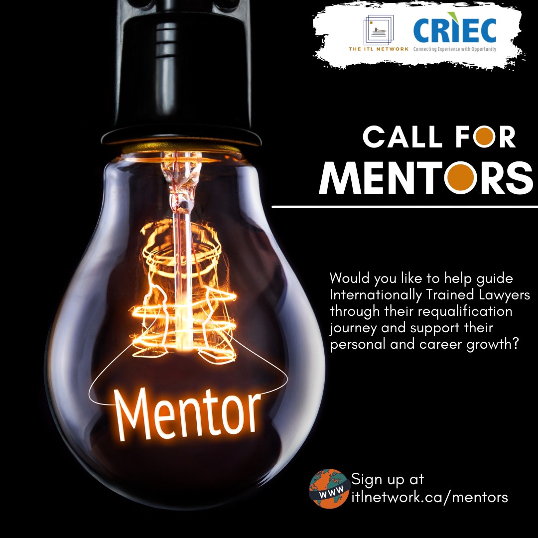 CALL FOR MENTORS!

In anticipation of our Mentorship Program launch in partnership with Calgary Region Immigrant Employment Council (CRIEC), we are calling for mentors.  itlnetwork.ca/mentors