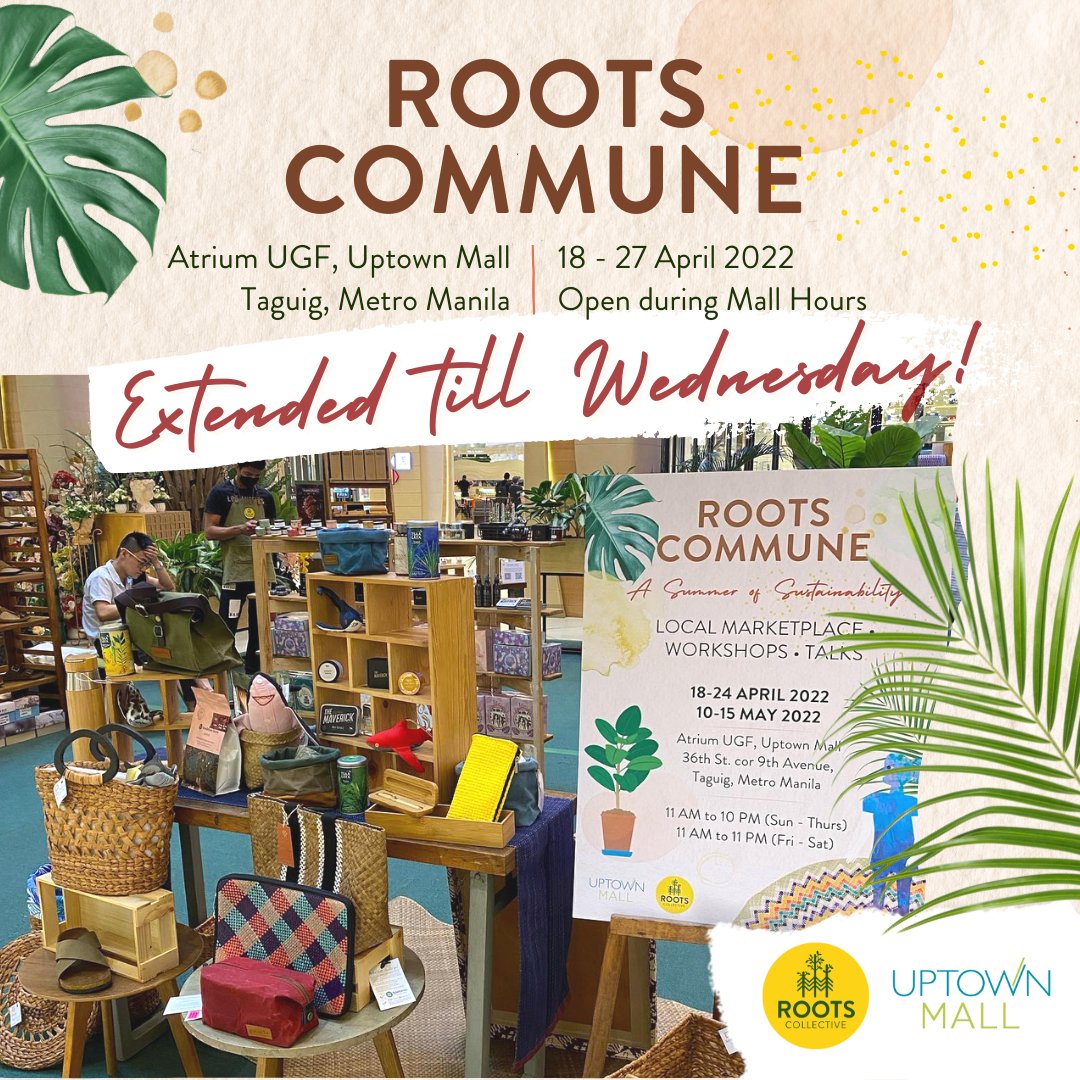 GetRootedPH's tweet photo. We are happy to announce that the Roots Commune for April 2022, is EXTENDED until Wednesday, April 27, 2022! π€©
Thank you so much to Uptown Bonifacio for making this happen!
#RootsCollectivePH #socialenterpriseph #supportlocalph #supportsmallbusinessph #RootsCommune2022 https://t.co/KWrfRVM1s9