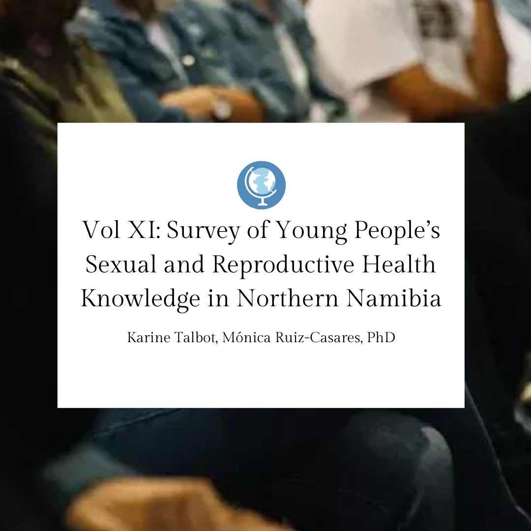 New article from the Spring 2022 edition!

"Survey of Young People’s Sexual and Reproductive Health Knowledge in Northern Namibia" by Karine Talbot and Mónica Ruiz-Casares, PhD

Find the link here: mghjournal.com/2022/04/21/vol…