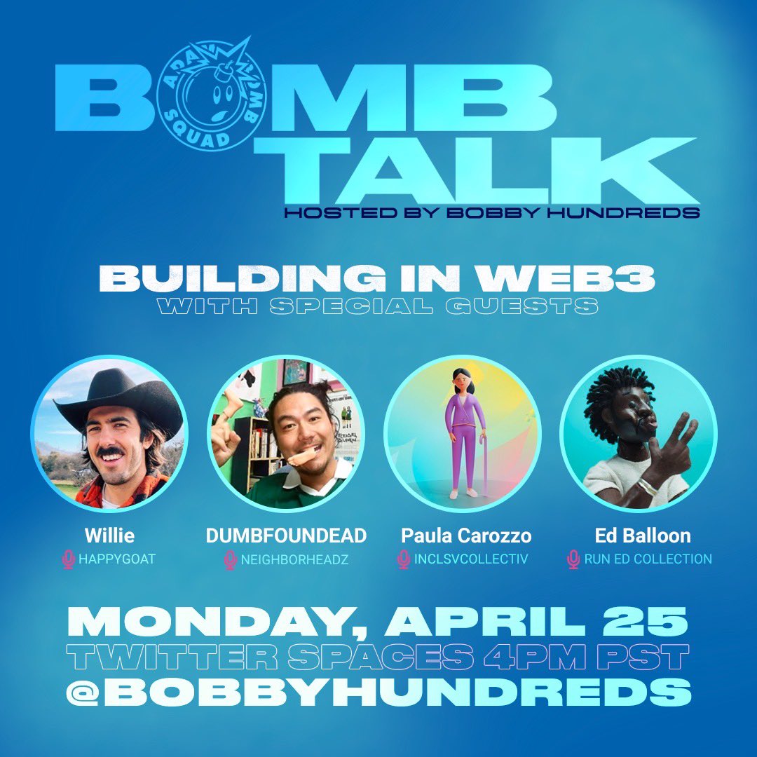🔊 New episode of 'BOMB TALK' hosted by <a href="/bobbyhundreds/">bobbyhundreds</a> 

💣 Speaking on topics related to building in #web3
💣 Special guests:<a href="/morewillie/">willie</a>, <a href="/dumbfoundead/">JONNiE PARK</a>, @pauuzzo, <a href="/edballoon/">sheerovsc</a>
💣 Wen: Monday, April 25, 4pm PST

<a href="/AdamBombSquad/">Adam Bomb Squad</a> #NFT #cryptocurrency #metaverse