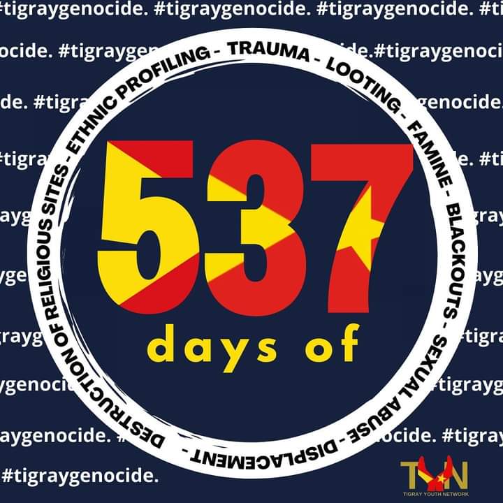 Mebrat39's tweet photo. Today marks #537Days of TigrayGenocide and the world continues to let millions of civilians down. The people of #Tigray are yet to see any TRUE efforts being made by the international community to save their lives. 
They deserve better! 
Their lives matter!
#TigrayCantWait https://t.co/IRUerrFGYH