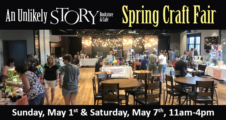 unlikelybkstore's tweet photo. Keep it local! We're hosting two Spring #CraftFairs on 5/1 &amp; 5/7 from 11-4 both days on the Second Story above the #bookstore. A variety of vendors will be there selling handmade #gifts just in time for #MothersDay! See the list of vendors attending @ https://t.co/yS3uKbybCT https://t.co/AXQFGEMAeV