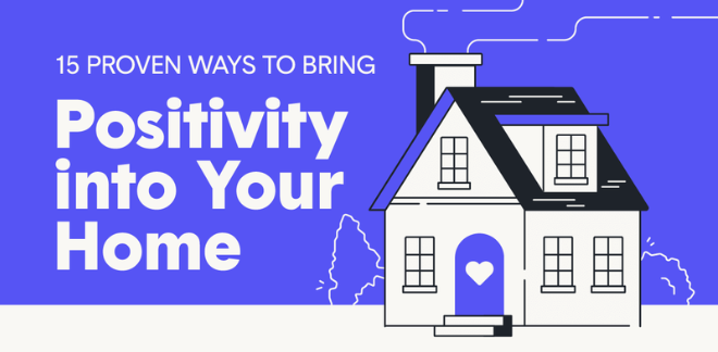15 Proven Ways To Bring Positivity Into Your Home - via <a href="/CKHomes4Sale/">Deb Rhodes Peifer Realty</a> #realestate #positivity bit.ly/2QQwRaV