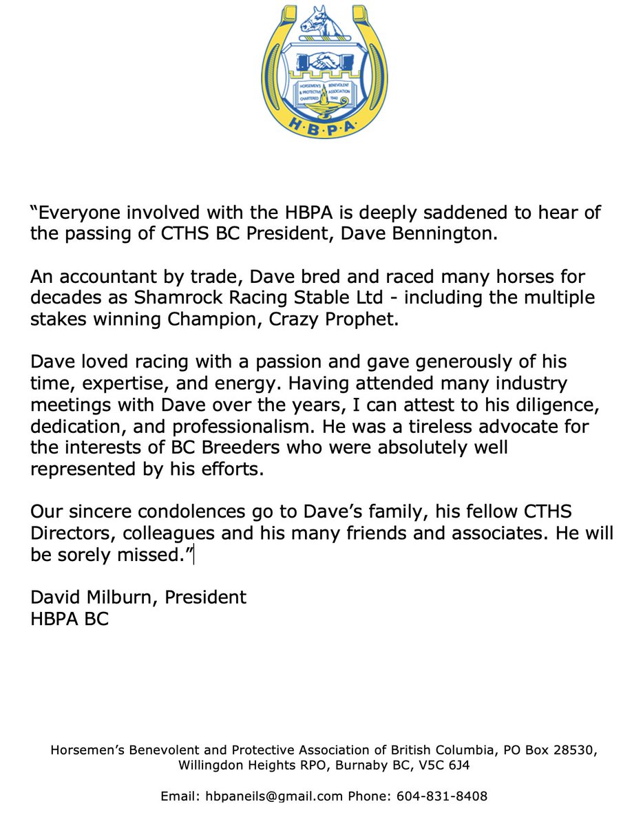 HBPA BC President David Milburn: “Everyone involved with <a href="/HBPA_BC/">HBPA BC</a> is deeply saddened to hear of the passing of CTHS BC President, Dave Bennington…"