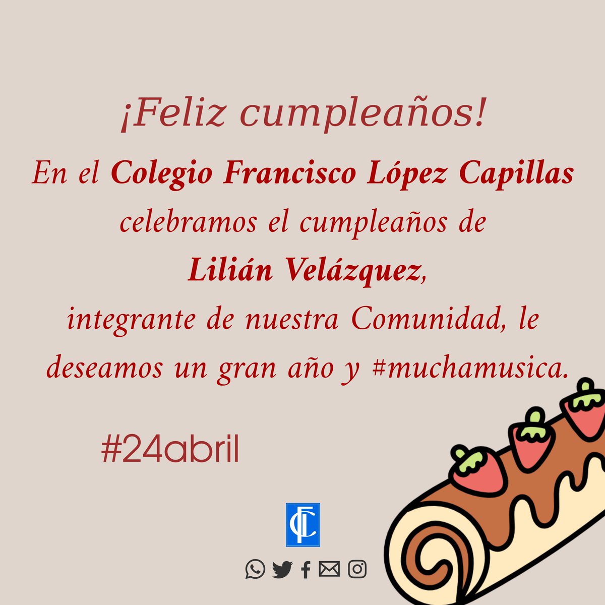 LopezCapillas's tweet photo. 🎂 ¡Feliz cumpleaños!
🎶 En el Colegio Francisco López Capillas celebramos el cumpleaños de Lilián Velázquez, integrante de nuestra Comunidad, le deseamos un gran año y #muchamusica. 🎻
📆 #24abril
🏤 #LopezCapillas #CFLC https://t.co/EPpbNbp1qA
