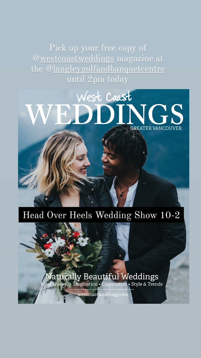 WestCoastWedMag's tweet photo. Pick up your free copy  @WestCoastWedMag at @LangleyGolfCtr today until 2pm #westcoastweddings #bcweddings #bcweddingshow #langleyweddingvenue #langleygolfandbanquetcentre #weddingplanning #engagedcouples #planyourwestcoastwedding #weddingmagazine #bcweddingmagazine #westcoastwed https://t.co/DW64WzYc17