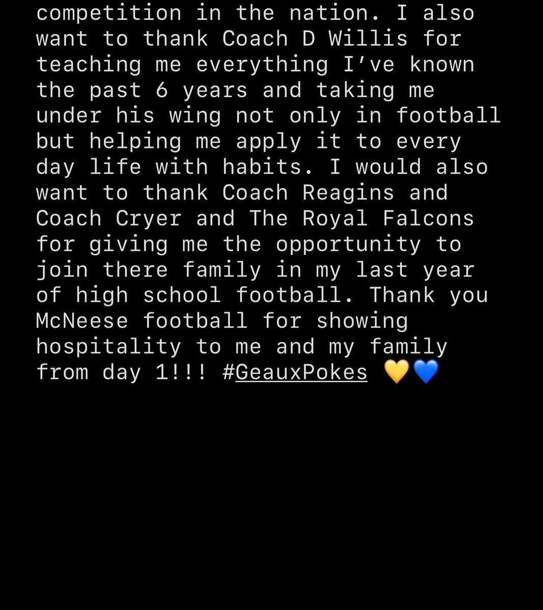 COMMITTED 💙💛#geauxpokes 
<a href="/SunBelt/">Sun Belt</a> <a href="/CoachReagins/">Coach Reagins</a> <a href="/crossover2020/">Coach L. Cryer</a> <a href="/RoyalFootball4/">RoyalFalconsFootball🏈</a> <a href="/RoyalFalconAth/">Royal ISD Athletics</a> <a href="/risdhighschool/">Royal High School</a> <a href="/TXFBRankings1/">Texas REAL Football Talk and Rankings</a> <a href="/coach_willis_/">Darius Willis</a> <a href="/AD_DHopkins/">Damion Hopkins, M.Ed., CAA, TAAC</a> <a href="/CoachTonyPec/">Tony Pecoraro</a>