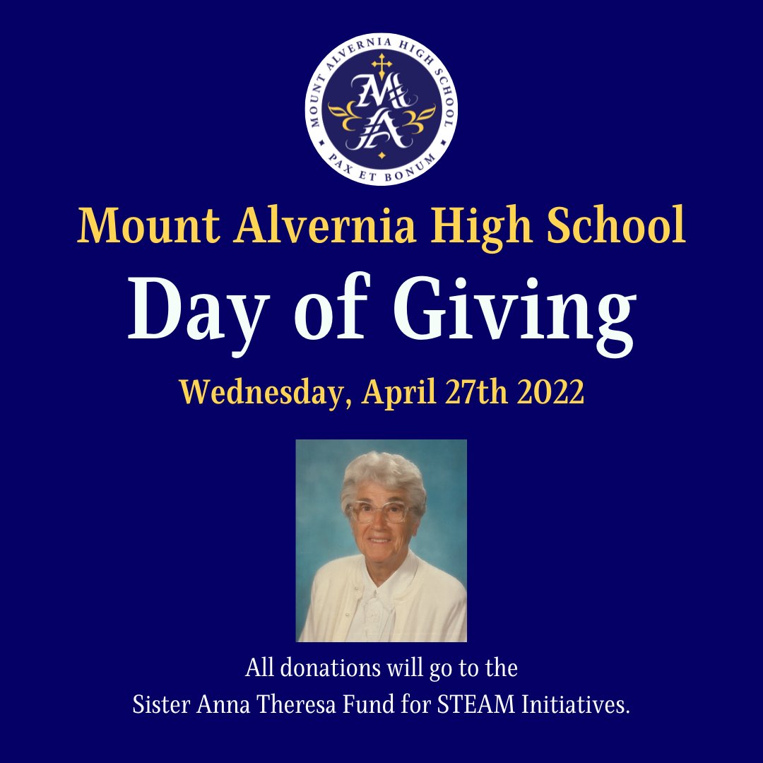 #MAHS will be hosting a #DayofGiving on Wed, April 27 to celebrate #FoundressDay! This year, all donations will go to the #SisterAnnaTheresaFund for #STEAM Initiatives. Join us as we honor Sister Anna Theresa! All funds raised will help reimagine the first floor of #HayesHall