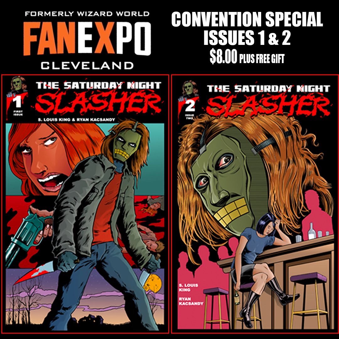 SaturdaySlasher's tweet image. Come see the team behind The Saturday Night Slasher of @S_Louis_King and @ryankacsandy April 29th - May 1st at @FANEXPOCLE Cleveland! The show will be held in downtown Cleveland at the Huntington Convention Center. We’ll have specials on comics, art prints, commissions, and more.