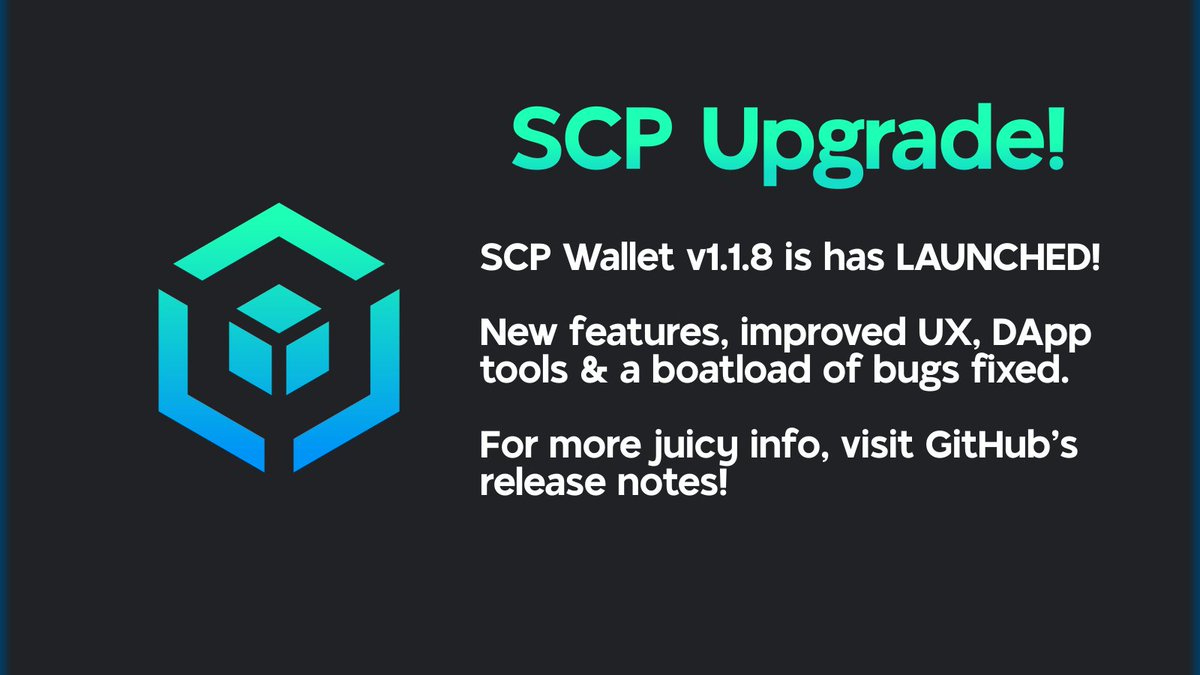 SCP Wallet v1.1.8
This release includes a whole host of new improvements, including:
- NFT price tracking
- DApp integration tools (URI Protocol, Browser Integration, etc)
- GNU/Linux builds (+ compile scripts)
- A mass-fixup of common bugs
 scpscan.net/download.html

<a href="/stakecube/">StakeCube</a>