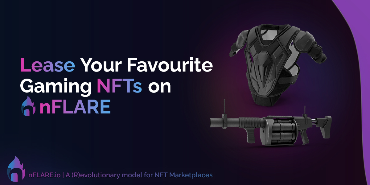The nFLARE Marketplace allows NFT gaming to scale and reach its full potential by allowing the NFTs to be leased in multiple ways between the players!

Check out our whitepaper -- docs.nflare.io

$FLARE #TOKEN #LAUNCH #NFT #METAVERSE #NFTs #P2E #GAMING