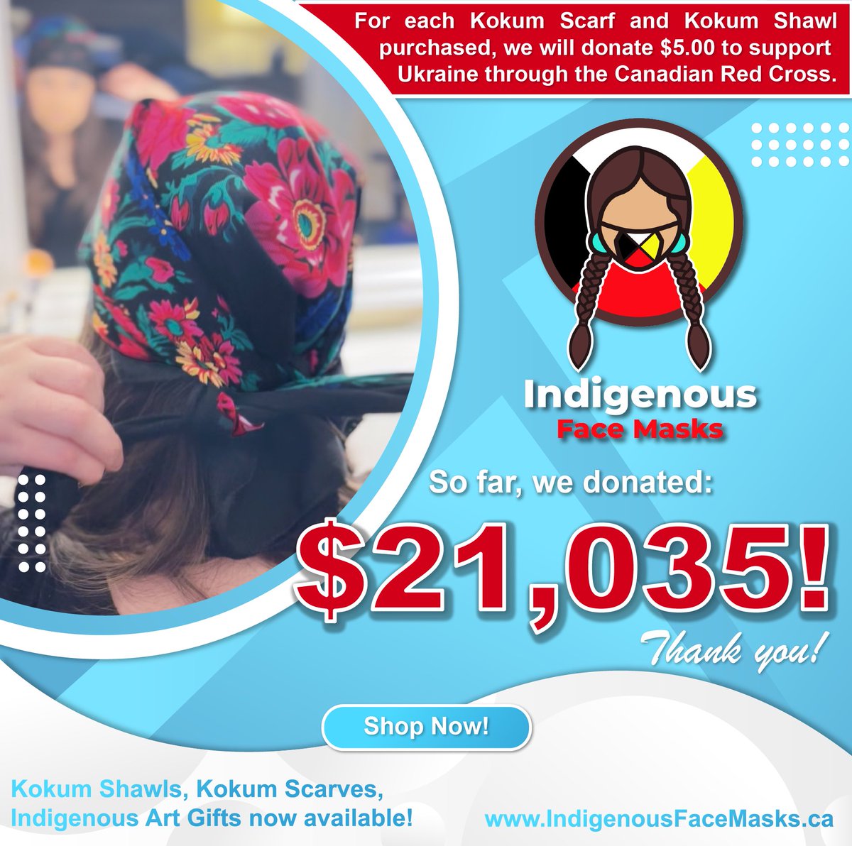 New update! We have donated a total of $21,035 to support Ukraine through the Canadian Red Cross!!  

We now have Shawls and Scarves available with each purchase contributing $5.00 to support Ukraine! 
Get yours today! IndigenousFaceMasks.ca