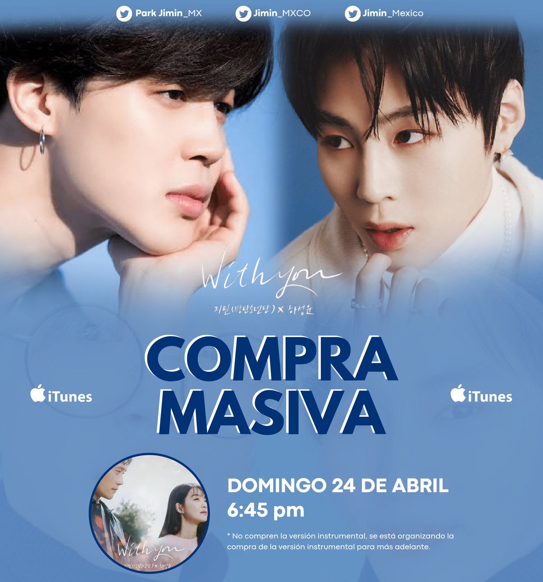 ✨JIMIN OST✨

ARMY!! 💙 Únete a nosotros en esta primer compra masiva para mantener 'With You' en el #1 de iTunes México 🇲🇽

📆HOY, DOMINGO 24 de Abril 
⏰6:45 PM

#WithYouOutNow
#WithYou #JIMIN #BTS <a href="/BTS_twt/">방탄소년단</a>