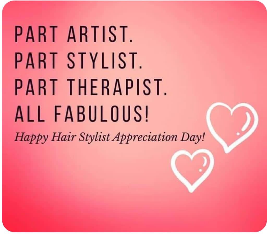 Happy Hair Stylist Appreciation Day - Monday, April 25th! #hairstylistappreciation