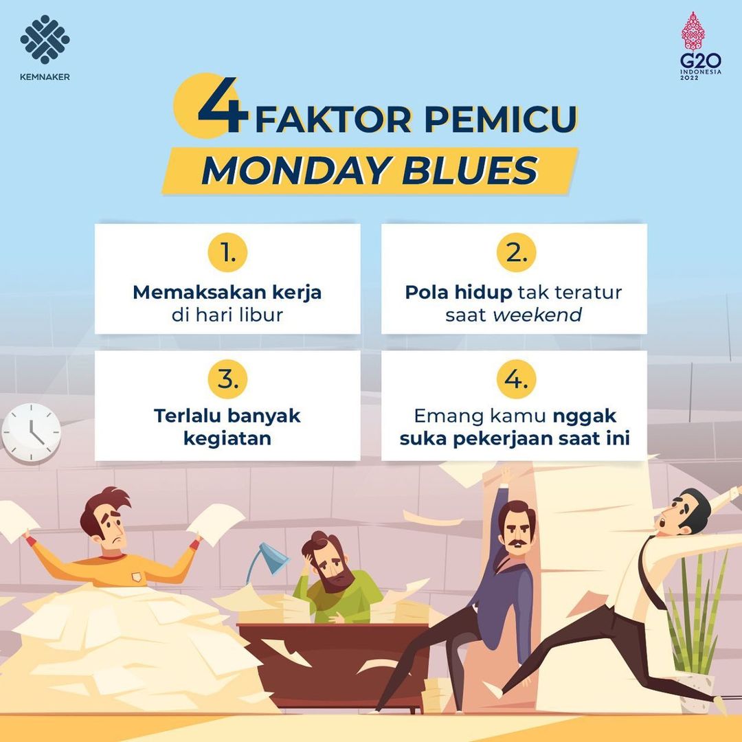KemnakerRI's tweet photo. Semangat pagi di hari Senin 🔥

Rekanaker pernah merasakan sedih atau kurang bersemangat saat menyambut hari Senin?
Kondisi ini dinamakan Monday blues

Tapi, sebenarnya apa sih penyebab Monday blues? 4 hal berikut bisa menjadi pemicu yang biasa Rekanaker alami https://t.co/7QjUVukERr