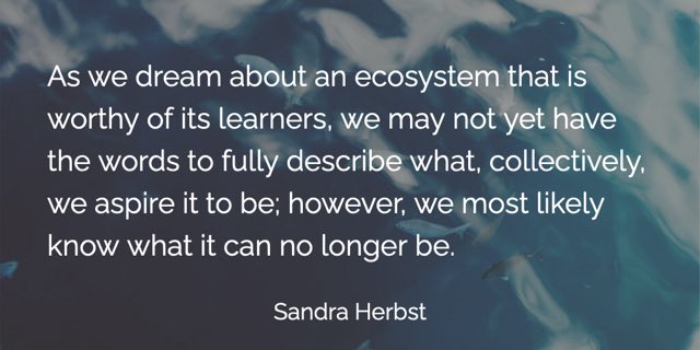 With thanks to the incredible educators I have been privileged to think with this past week…