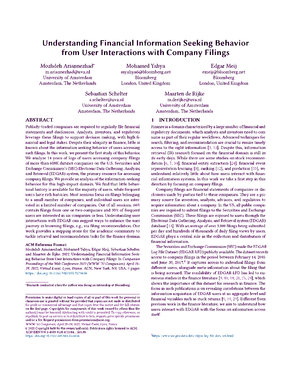 (1/2) Former intern <a href="/mzhariann/">Mozhdeh Ariannezhad</a> of <a href="/irlab_amsterdam/">The IRLab at the University of Amsterdam</a> will present "Understanding Financial Information Seeking Behavior from User Interactions with Company Filings" during the 2nd Intl Workshop on Financial Technology on the Web (#FinWeb2022) during #TheWebConf today (9:50 AM CEST)