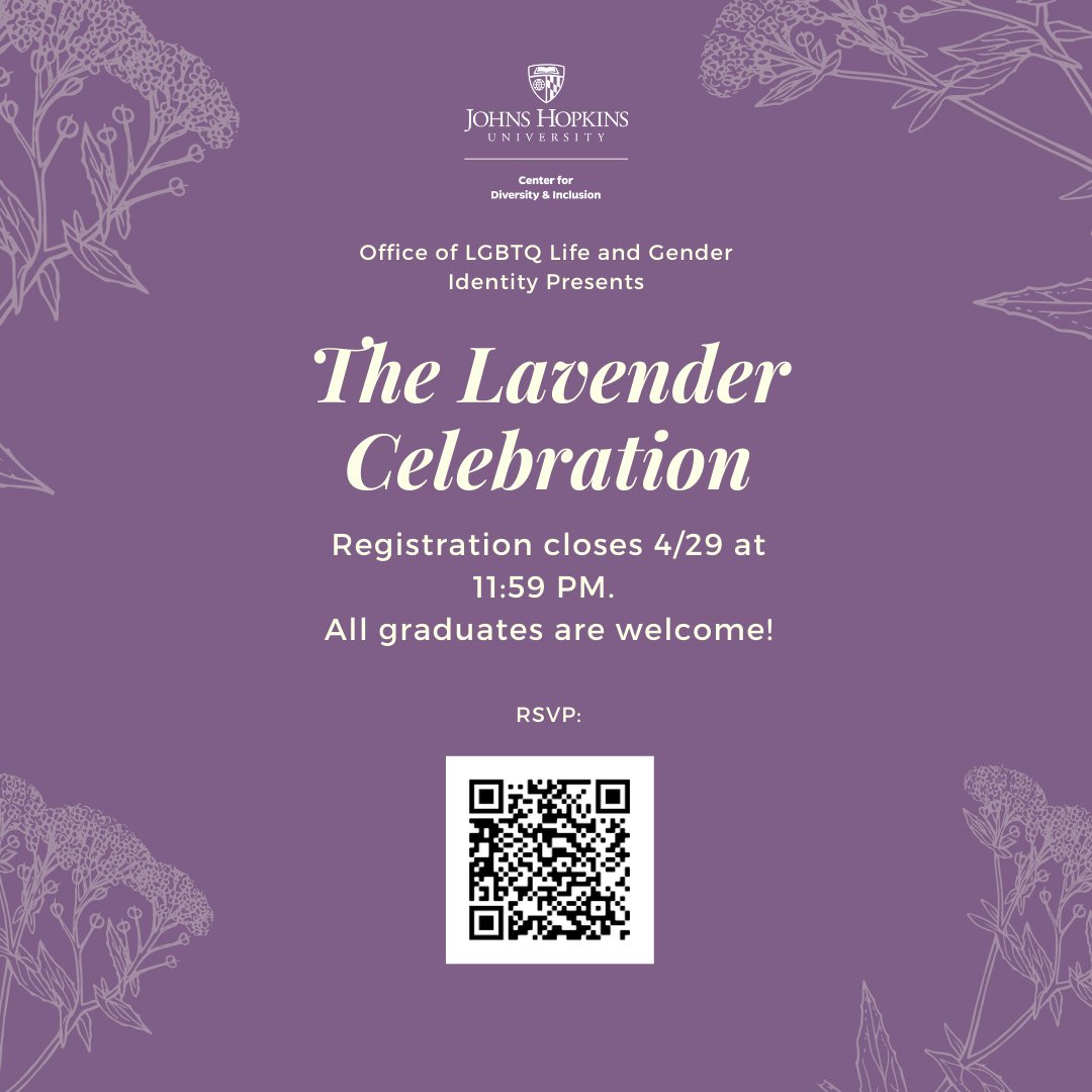 This is the last week to RSVP for this year's Lavender Celebration! All graduates (PhD, MD, MS, BSN, MPH, etc.) are welcome, and will receive a free purple tassel. Register by 4/29 (This Friday!) here: linktr.ee/jhu_lgbtq