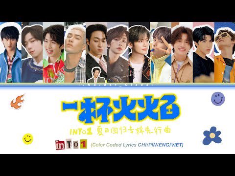 SantaUno's tweet photo. INTO1 - 一杯火焰 (Together Somewhere Chinese Ver) (Color Coded Lyrics CHI/PIN/ENG/VIET) https://t.co/jBcuWzL11F 

ENG Lyrics by 1/2000_Claus
VIET Lyrics by HoangDung310_VNClaus
Collab w/ into_fu_ 

#INTO1 #INTO1stAnniversary #贊多 #SANTAx1stdebutanniversary #SantaGreatDanceCrew https://t.co/pEaIbT3PMn