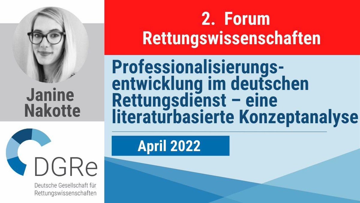 dgre_org's tweet photo. Die ersten Vorträge des 2. Forum #Rettungswissenschaften sind online! Beispielsweise Janine Nakotte über "Professionalisierungsentwicklung im deutschen Rettungsdienst – eine literaturbasierte Konzeptanalyse" https://t.co/1qESVj6pqj #2FoRe #Notfallsanitäter*in https://t.co/laLVsuHrkK