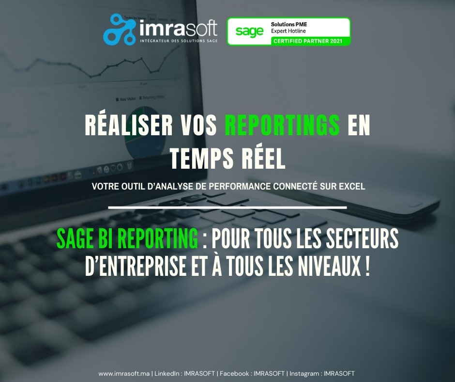 imrasoft's tweet photo. ☑️ Avec #Sage  BI Reporting, vous stockez l’information puis vous diffusez vos reportings directement par mail, les imprimer ou encore les consulter en toute sécurité, avec ou sans Excel®, sur n’importe quel support...

#Maroc #business https://t.co/7QTQ2tlNUp