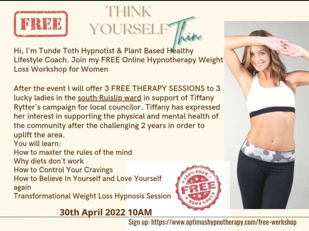 TundeeT1's tweet photo. Register to our free Think Yourself Thin workshop on 30th April 10amBST with @RytterTiffany #mentalhealth #MentalHealthAwareness #weightloss #ruislip #westlondon  #healthylifestyle #vegan https://t.co/AgGWS4lrZR